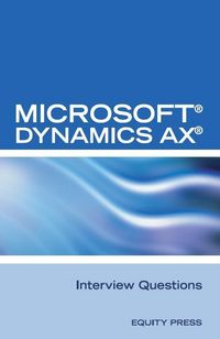 Produktbild: Microsoft(R) Dynamics AX(R) Interview Questions: Unofficial Microsoft Dynamics AX Axapta Certification Review
