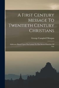 Produktbild: A First Century Message To Twentieth Century Christians
