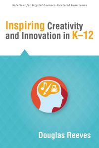 Produktbild: Inspiring Creativity and Innovation in K-12