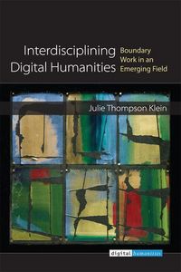 Produktbild: Klein, J: Interdisciplining Digital Humanities