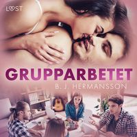 Produktbild: Grupparbetet - erotisk novell