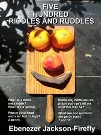 Produktbild: Five Hundred Riddles and Ruddles (Jokes by the Hundred, #21)