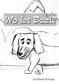 Produktbild: Wo ist Bazi?