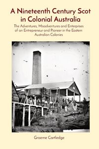 Produktbild: A Nineteenth Century Scot in Colonial Australia