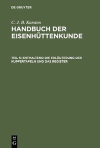 Produktbild: Enthaltend die Erl&auml;uterung der Kupfertafeln und das Register