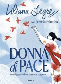 Produktbild: Donna di pace. Sconfiggere l'odio e costruire la speranza
