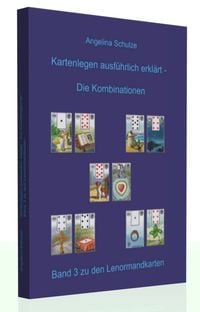 Produktbild: Kartenlegen ausf&uuml;hrlich erkl&auml;rt - Die Kombinationen