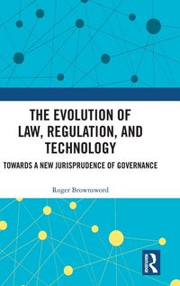 Produktbild: The Evolution of Law, Regulation, and Technology