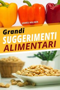 Produktbild: Grandi suggerimenti alimentari
