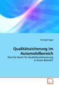 Bild vom Artikel Nagel, C: Qualitätssicherung im Automobilbereich vom Autor Christoph Nagel