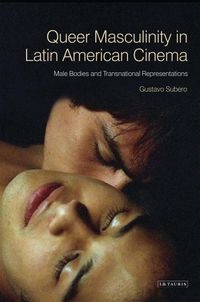 Produktbild: Subero, G: Queer Masculinities in Latin a