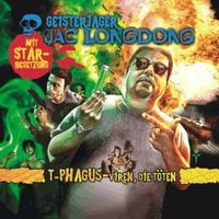 Produktbild: Geisterj&auml;ger Jac Longdong 04: T-Phagus - Viren die t&ouml;ten