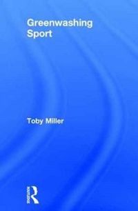 Produktbild: Miller, T: Greenwashing Sport