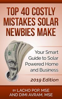 Produktbild: Top 40 Costly Mistakes Solar Newbies Make Your Smart Guide to Solar Powered Home and Business