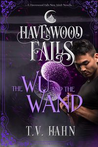 Produktbild: The Wu & the Wand (Havenwood Falls, #29)