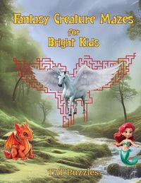 Produktbild: Fantasy Creature Mazes for Bright Kids