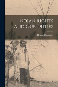 Produktbild: Indian Rights and Our Duties