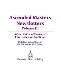 Produktbild: Ascended Masters Newsletters, Vol. III