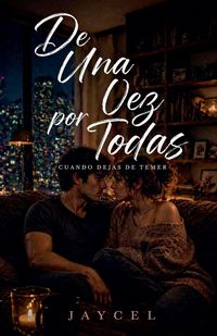 Produktbild: De una vez por todas - Cuando dejas de temer