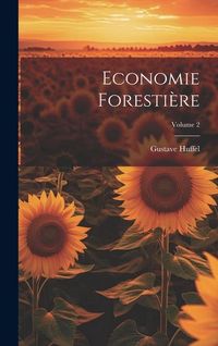Produktbild: Economie Foresti&egrave;re; Volume 2