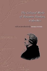 Produktbild: The Collected Works of Benjamin Hawkins, 1796-1810