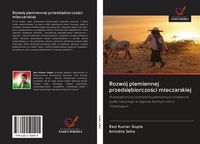 Produktbild: Rozw&oacute;j plemiennej przedsi&iquest;biorczo&iquest;ci mleczarskiej
