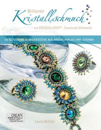 Bild vom Artikel Brillanter Kristallschmuck mit CRYSTALLIZED™ - Swarovski Elements vom Autor Laura McCabe