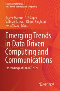 Produktbild: Emerging Trends in Data Driven Computing and Communications