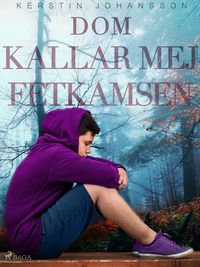 Produktbild: Dom kallar mej Fetkamsen