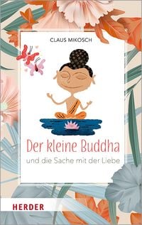 Produktbild: Der kleine Buddha und die Sache mit der Liebe