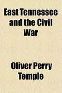 Produktbild: East Tennessee and the Civil War