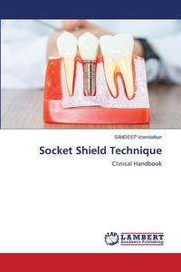 Produktbild: Socket Shield Technique