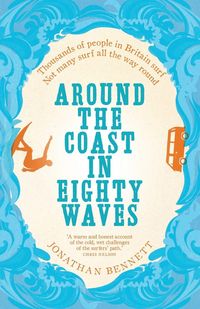 Produktbild: Around the Coast in Eighty Waves