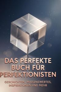 Produktbild: Das perfekte Buch f&uuml;r Perfektionisten
