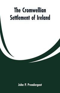 Produktbild: The Cromwellian settlement of Ireland