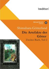 Produktbild: Die Artefakte der G&ouml;tter, Zweites Buch, Teil 2