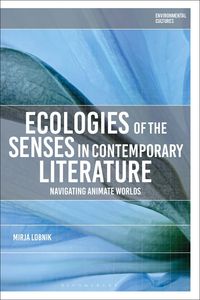 Produktbild: Ecologies of the Senses in Contemporary Literature