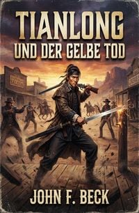 Produktbild: Tianlong und der Gelbe Tod: Western