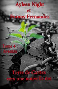 Produktbild: Terre de Castes, vers une nouvelle &egrave;re tome 4 : avenirs