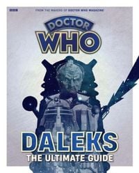 Produktbild: Doctor Who: Daleks - The Ultimate Guide