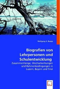 Produktbild: Ruepp, W: Biografien von Lehrpersonen und Schulentwicklung