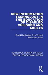 Produktbild: New Information Technology in the Education of Disabled Children and Adults