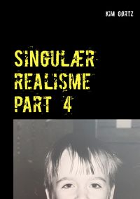 Produktbild: Singul&aelig;r realisme part 4