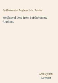 Produktbild: Mediaeval Lore from Bartholomew Anglicus