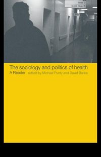 Produktbild: The Sociology and Politics of Health