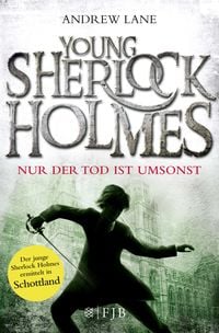 Produktbild: Nur der Tod ist umsonst / Young Sherlock Holmes Band 4