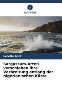 Produktbild: Sargassum-Arten verschieben ihre Verbreitung entlang der nigerianischen K&uuml;ste