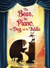 Bild vom Artikel The Bear, the Piano, the Dog, and the Fiddle vom Autor David Litchfield