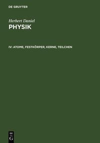 Produktbild: Atome, Festk&ouml;rper, Kerne, Teilchen