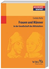 Produktbild: Frauen und M&auml;nner in der Gesellschaft des Mittelalters